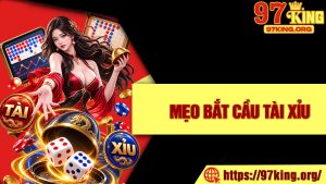 Mẹo Bắt Cầu Tài Xỉu